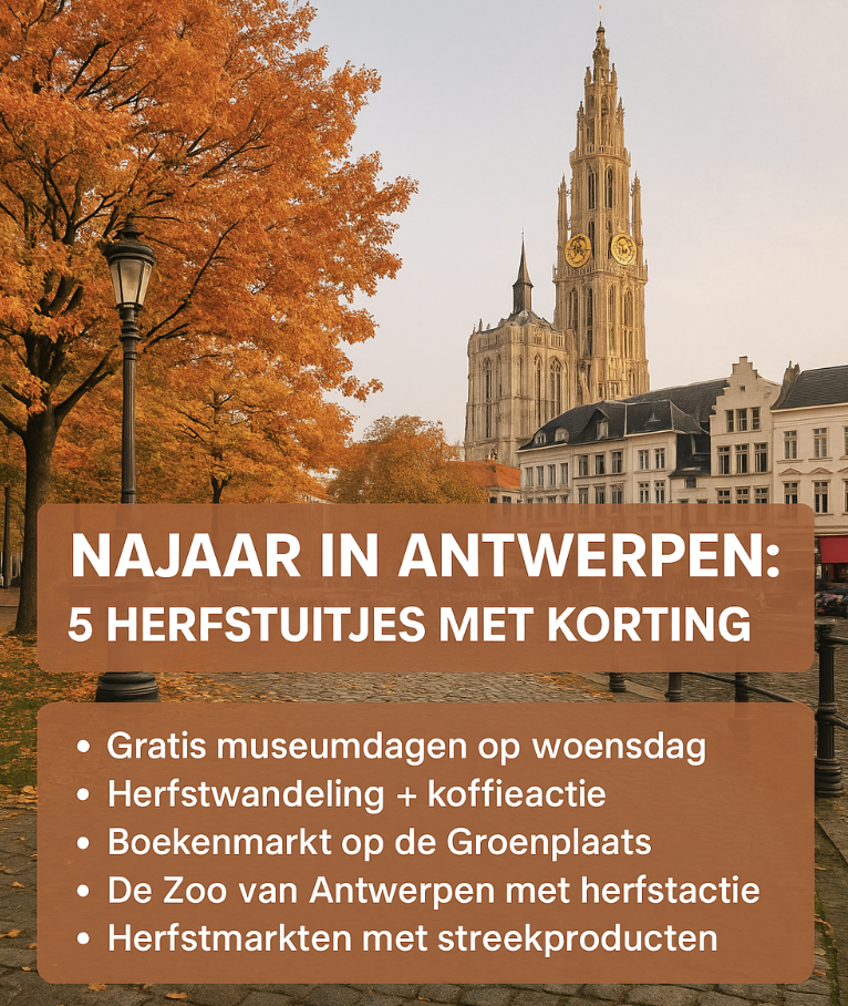 Najaar in Antwerpen: 5 Herfstuitjes met korting